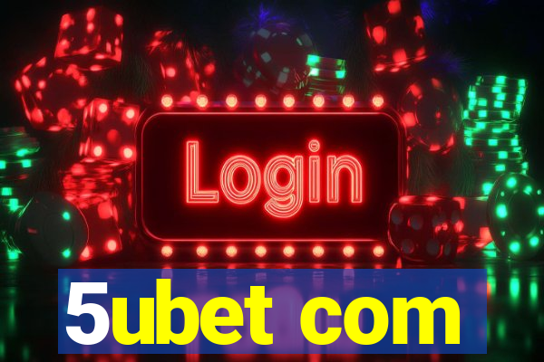 5ubet com